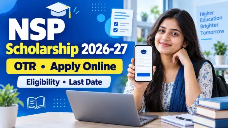 NSP Scholarship 2026-27 OTR Apply Online और Last Date