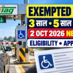 Exempted FASTag 2026 new rules for Divyangjan with 3 and 5 year validity